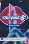 BANGKOK 8 | 9788496284135 | BURDETT, JOHN