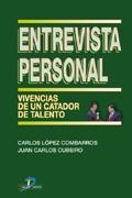 ENTREVISTA PERSONAL. VIVENCIAS DE UN CATADOR DE .. | 9788479786274 | LOPEZ COMBARRO, CARLOS/ CUBEIRO, JUAN CARLOS