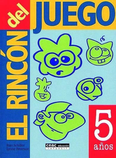 RINCON DEL JUEGO 5 AÑOS, EL | 9788432995408 | SCHILLER, PAM - PETERSON, LYNNE