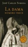 DAMA NUMERO TRECE, LA | 9788497932752 | SOMOZA, JOSE CARLOS