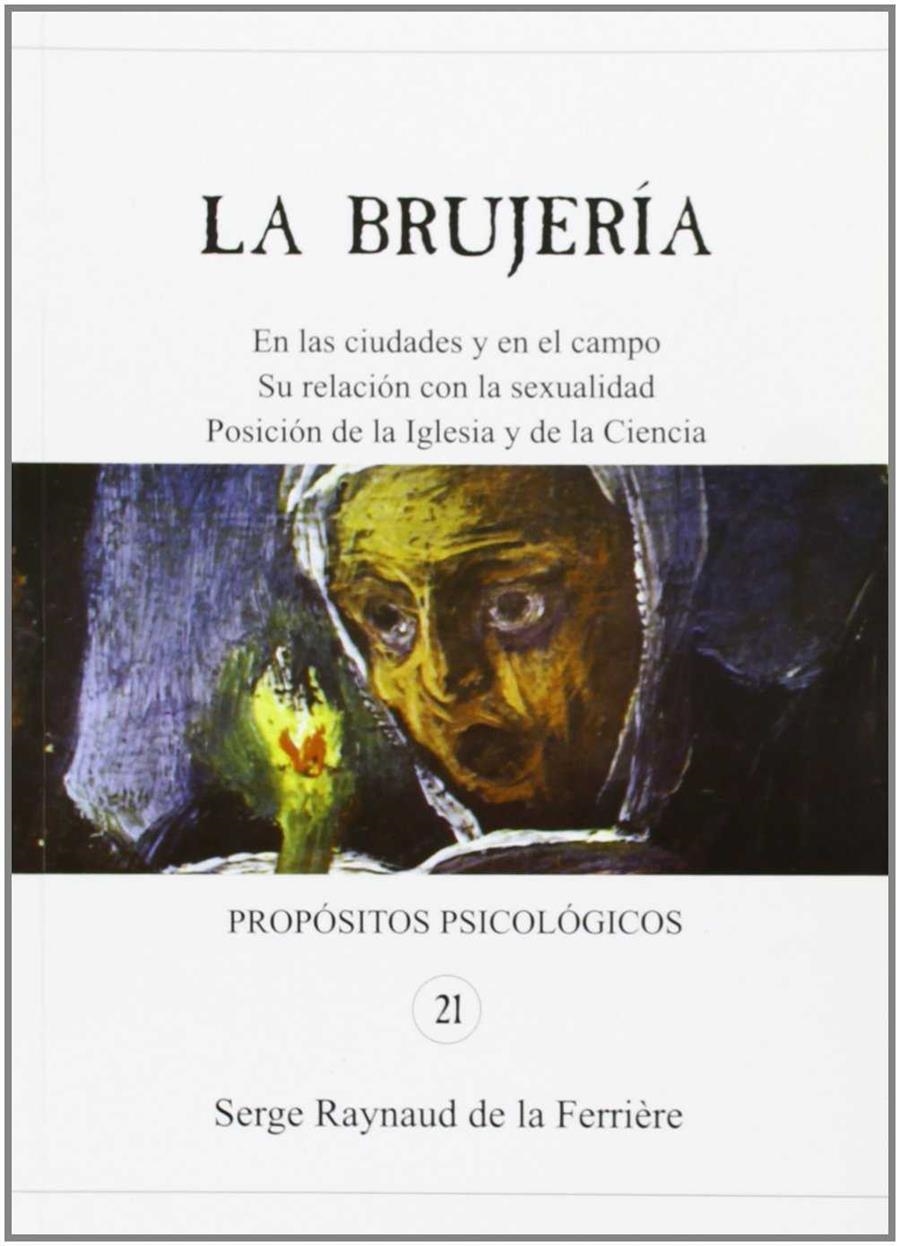 BRUJERIA, LA | 9788460901891 | RAYNAUD DE LA FERRIERE, SERGE