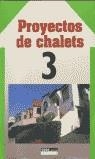 PROYECTOS DE CHALETS 3 | 9788432920271 | VARIOS AUTORES