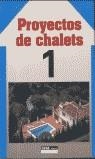 PROYECTOS DE CHALETS 1 | 9788432920257 | VARIOS AUTORES