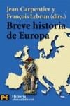 BREVE HISTORIA DE EUROPA | 9788420657233 | CARPENTIER, JEAN/ LEBRUN, FRANÇOIS