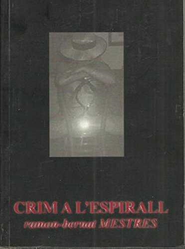 CRIM A L'ESPIRALL | 9788493334321 | MESTRES, RAMON
