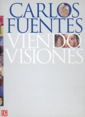 VIENDO VISIONES | 9789505575794 | FUENTES, CARLOS