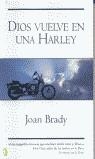 DIOS VUELVE EN UNA HARLEY | 9788466616218 | BRADY, JOAN