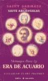 MENSAJES PARA LA ERA DE ACUARIO SAINT GERMAIN Y LO SIETE ARC | 9788495513434 | PROPHET, ELIZABETH CLARE