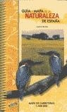 GUIA Y MAPA DE LA NATURALEZA DE ESPAÑA | 9788481655612 | MORILLO, COSME