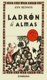 LADRON DE ALMAS | 9788497933261 | BENSON, ANN