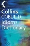 DICTIONARY OF IDIOMS | 9780007134014 | COLLINS