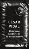 ENIGMAS HISTORICOS AL DESCUBIERTO | 9788408053637 | VIDAL, CESAR