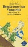 REENCUENTRO CON VAMPIRILLO | 9788467014785 | WELSH, RENATE : SCHULMEYER, HERIBERT