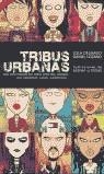 TRIBUS URBANAS | 9788497342049 | DELGADO, LOLA - LOZANO, DANIEL