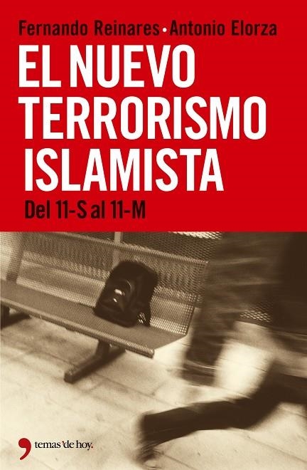 NUEVO TERRORISMO ISLAMISTA, EL | 9788484603733 | REINARES, FERNANDO / ELORZA, ANTONIO