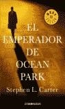 EMPERADOR DE OCEAN PARK, EL | 9788497932356 | CARTER, STEPHEN L