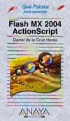 FLASH MX 2004. ACTIONSCRIPT | 9788441517103 | CRUZ HERAS, DANIEL DE LA