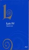 LUIS XV | 9788434467408 | LEVER, MAURICE