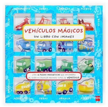 VEHÍCULOS MÁGICOS | 9788434898325 | EDICIONES SM