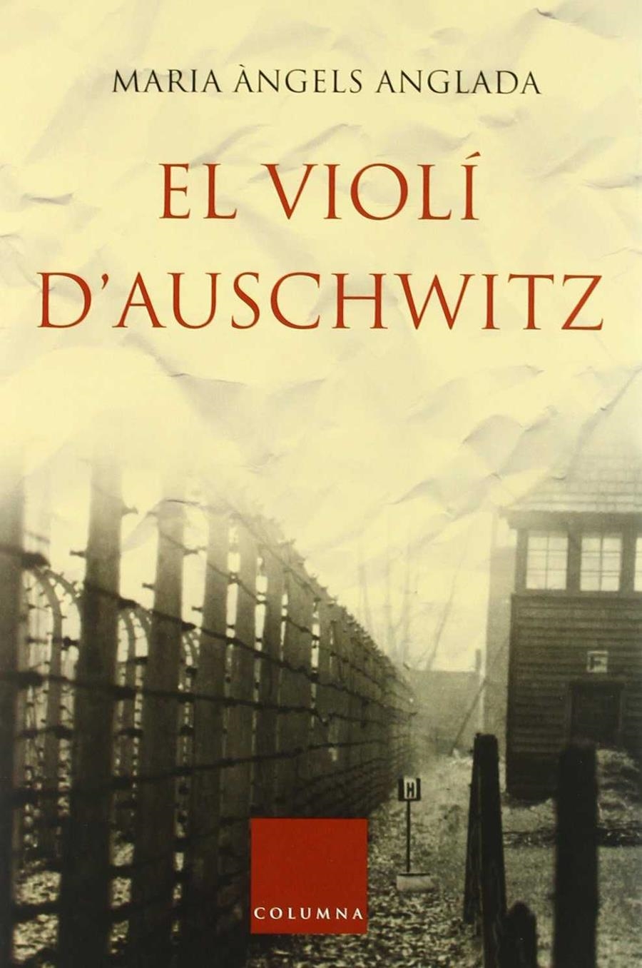 VIOLI D'AUSCHWITZ, EL -N.ED- CLASSICA | 9788466404679 | ANGLADA, MARIA ÀNGELS