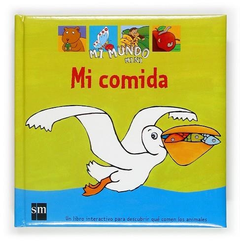 MI COMIDA | 9788434878693 | TEXIER, OPHÉLIE/EDICIONES SMRA, TERESA,   TR.