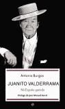 JUANITO VALDERRAMA MI ESPAÑA QUERIDA | 9788497342094 | BURGOS, ANTONIO