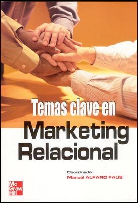 TEMAS CLAVE EN MARKETING RELACIONAL | 9788448142360 | ALFARO FAUS