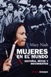 MUEJERES EN EL MUNDO : HISTORIA, RETOS Y MOVIMIENTOS | 9788420642055 | NASH, MARY