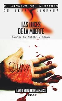 LUCES DE LA MUERTE, LAS | 9788441415089 | VILLARRUBIA, PABLO