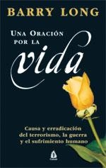 UNA ORACION POR LA VIDA | 9788486797959 | LONG, BARRY