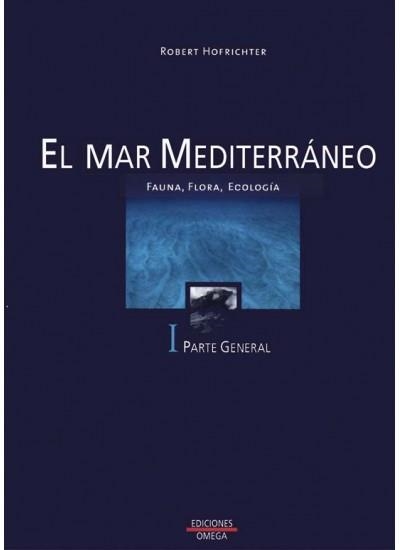 MAR MEDITERRANEO VOL 1 PARTE GENERAL,EL | 9788428213547 | HOFRICHTER, ROBERT