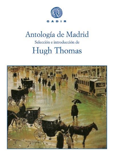 ANTOLOGIA DE MADRID | 9788493376758 | THOMAS, HUGH