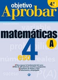 OBJETIVO APROBAR MATEMATICAS 4 ESO A | 9788421654682 | AAVV