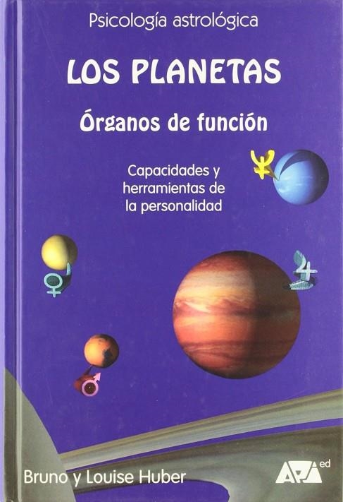 PLANETAS ORGANOS DE FUNCION (CAPACIDADES Y HERRAMIENTA | 9788493279066 | HUBER, BRUNO