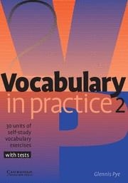 VOCABULARY IN PRACTICE 2  WHIT TESTS | 9780521010825 | PYE, GLENNIS