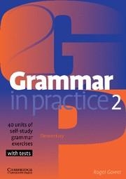 GRAMMAR IN PRACTICE 2 WHIT TESTS | 9780521665667 | GOWER, ROGER