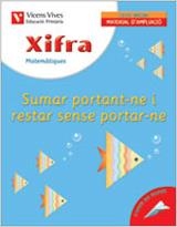 XIFRA SUMAR PORTANT-NE I RESTAR SENSE PORTAR | 9788431674557 | FRAILE MARTIN, JAVIER