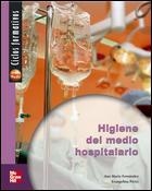 HIGIENE DEL MEDIO HOSPITALARIO Y LIMPIEZA DEL MATERIAL ED 04 | 9788448140892 | FERNÁNDEZ ESPINOSA, ANA MARÍA/PÉREZ DE LA PLAZA, EVANGELINA