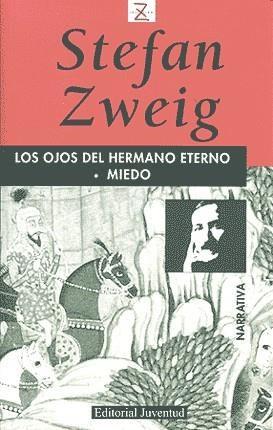 OJOS DEL HERMANO ETERNO, LOS/ MIEDO | 9788426105097 | ZWEIG, STEFAN