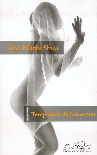 TEMPORADA DE FANTASMAS | 9788495642400 | SHUA, ANA MARIA