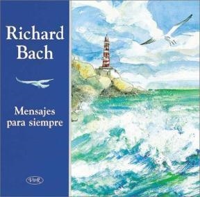 MENSAJES PARA SIEMPRE | 9789879338049 | BACH, RICHARD