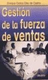 GESTION DE LA FUERZA DE VENTAS | 9788423422364 | CARLOS DIEZ DE CASTRO, ENRIQUE