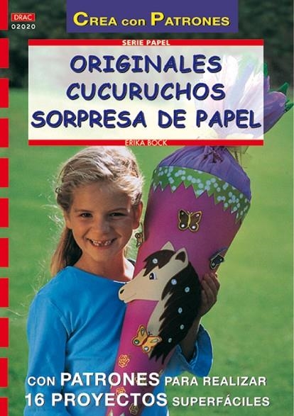 ORIGINALES CUCURUCHOS SORPRESA DE PAPEL | 9788495873897 | BOCK, ERIKA