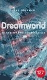 DREAMWORLD. LA REALIDAD ES UNA PESADILLA | 9788408054177 | GOLDMAN, JANE