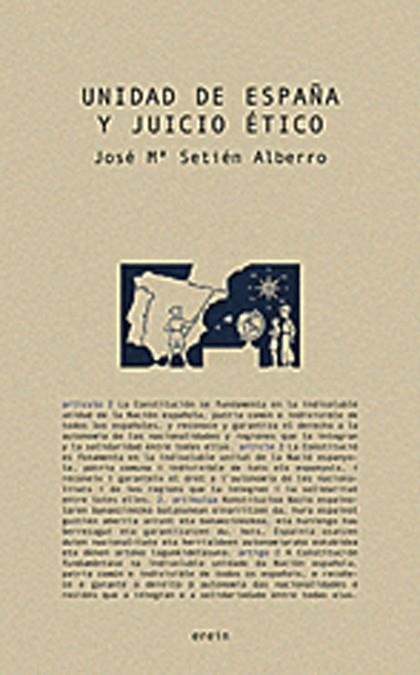 UNIDAD DE ESPAÑA Y JUICIO ETICO | 9788497461986 | SETIEN, JOSE Mº