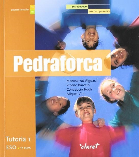 PEDRAFORCA TUTORIA 1 ESO | 9788482976969 | ALGUACIL DE NICOLAS, MONTSERRAT ,  [ET. AL.]