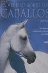 VERDAD SOBRE LOS CABALLOS, LA | 9788480765138 | MCLEAN, ANDREW