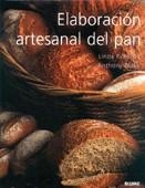 ELABORACIÓN ARTESANAL DEL PAN | 9788480764964 | BLAKE, ANTHONY/COLLISTER, LINDA