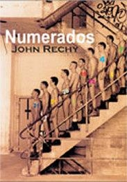 NUMERADOS | 9788495346629 | RECHY, JOHN