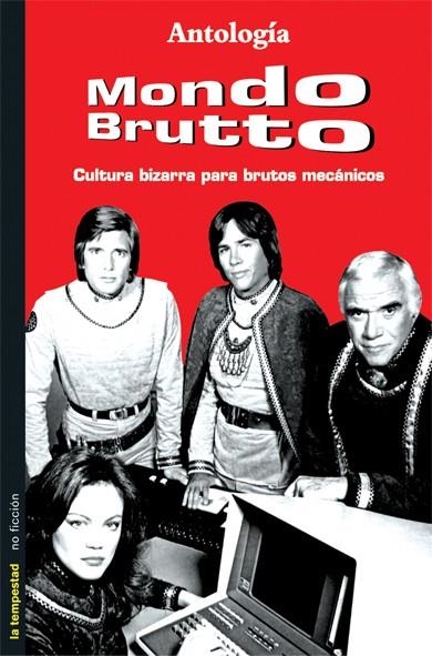 MONDO BRUTTO | 9788479489960 | VARIOS AUTORES